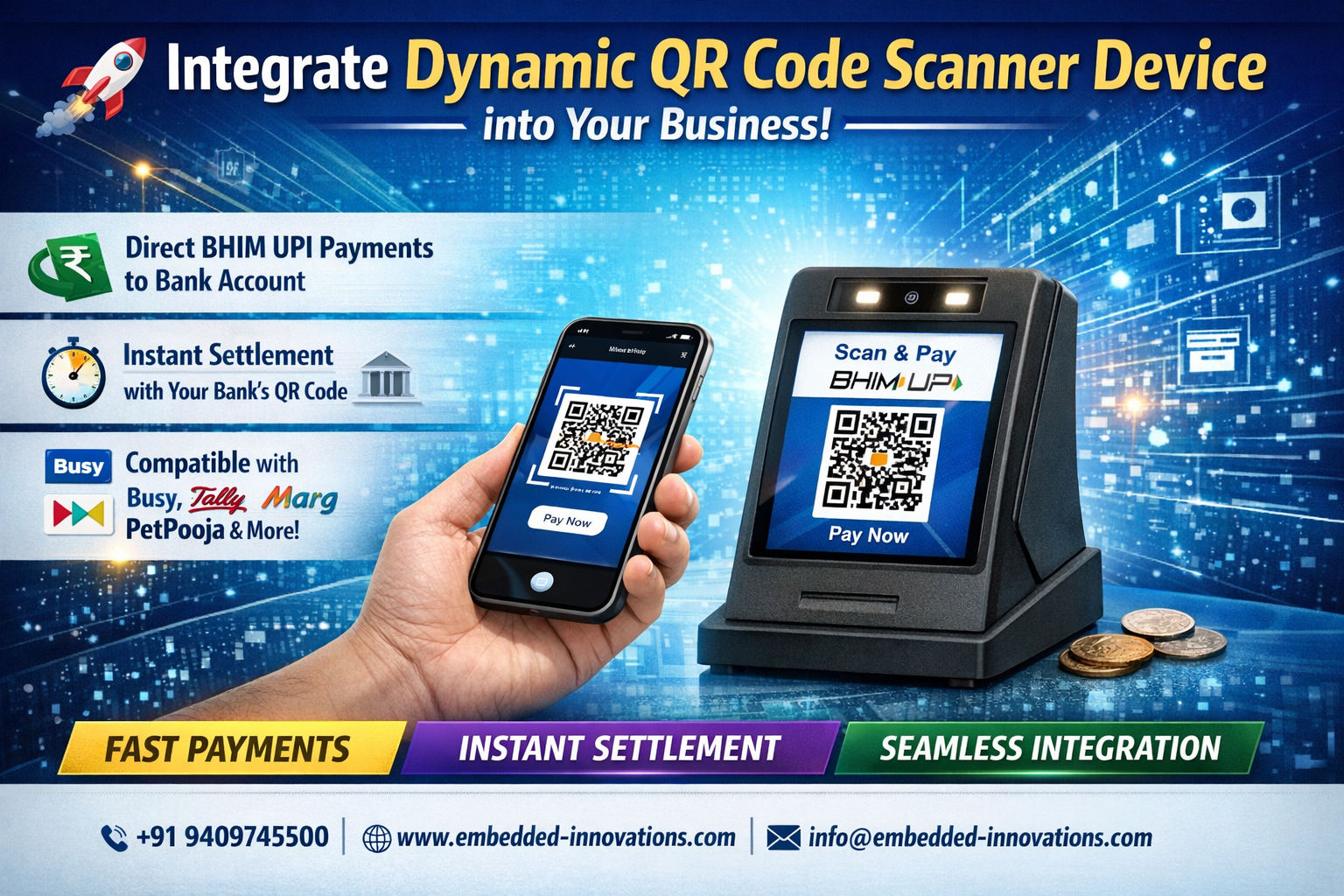 Dynamic QR Code Scanner Device integrated with billing software for direct BHIM UPI payments to bank account